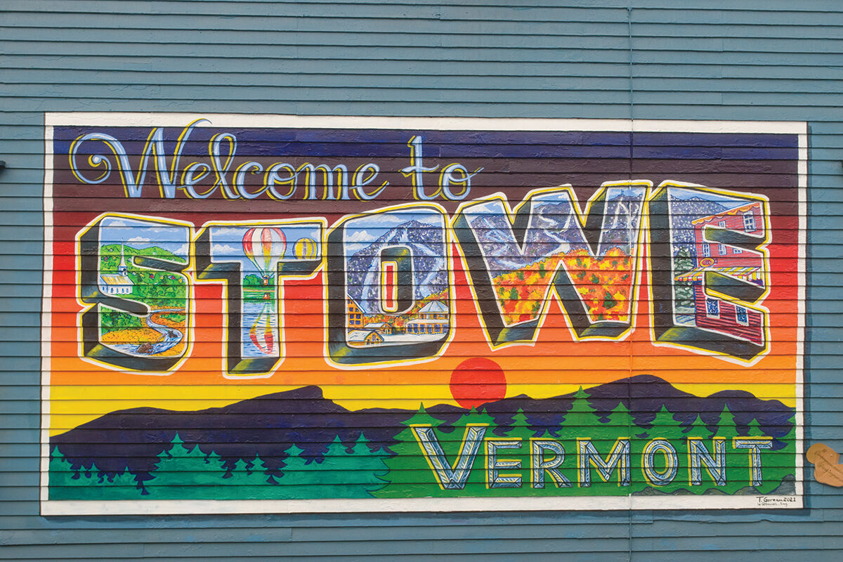 Welcome to Stowe, Vermont